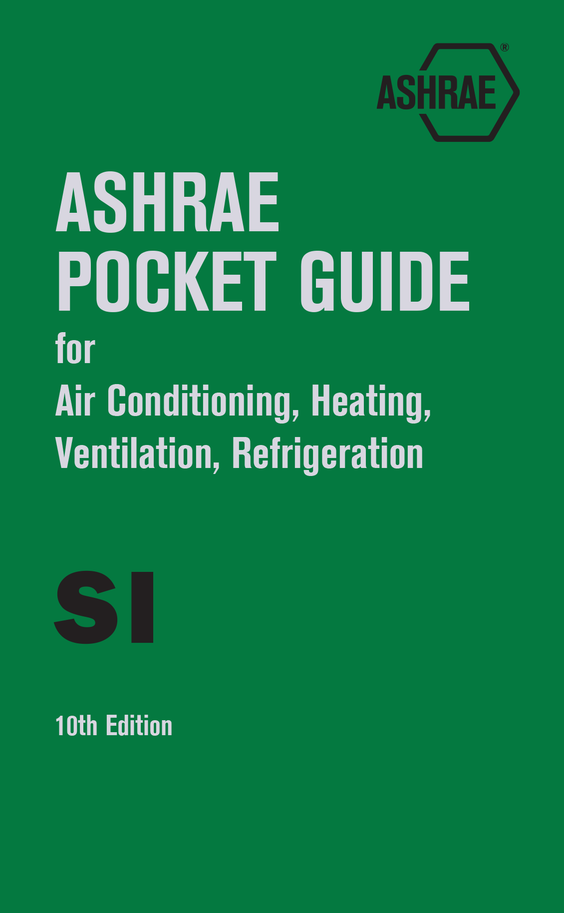 ASHRAE Pocket Guide For Air-Conditioning, Heating, Ventilation ...